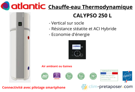 Chauffe eau thermodynamique Calypso ATLANTIC vertical sur socle 250 L Connect