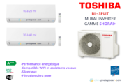 Climatiseur réversible bi split SHORAI Toshiba RAS-B13J2KVSG-E - RAS-B07J2KVSG-E-RAS-2M18U2AVG-E 