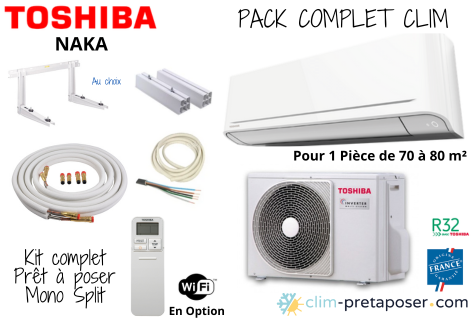 Pack complet clim prêt à poser NAKA TOSHIBA mono split RAS-24B2AVG-E-RAS-B24B2KVG-E